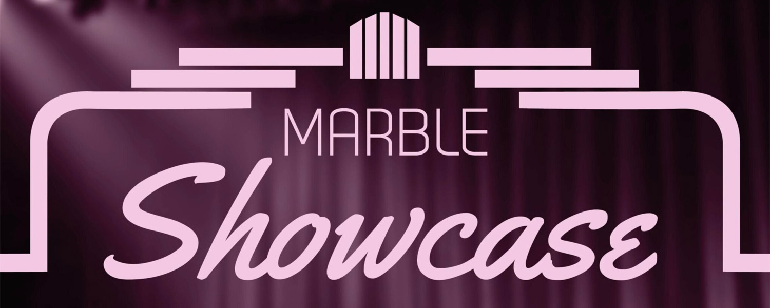 Marble Agency presenteert: Marble Showcase