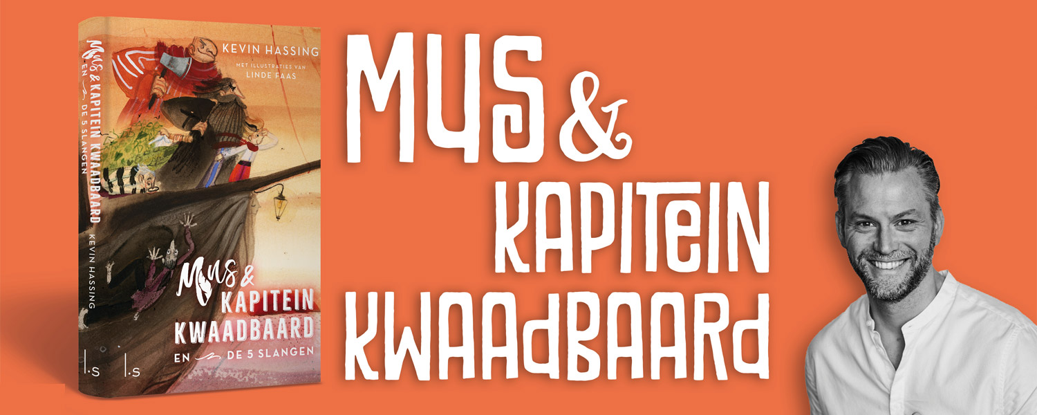 Jeugdboek Mus & kapitein Kwaadbaard van Kevin Hassing in de theaters